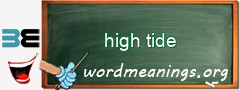 WordMeaning blackboard for high tide